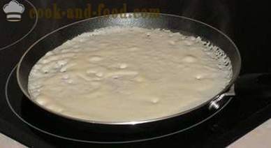 Πώς να μαγειρέψουν τηγανίτες με γάλα δεν είναι φυσιολογικό, και λεπτή και νόστιμη, συνταγή ζύμη για τηγανίτες βήμα προς βήμα, με φωτογραφίες, βίντεο